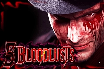 5 Bloodlusts