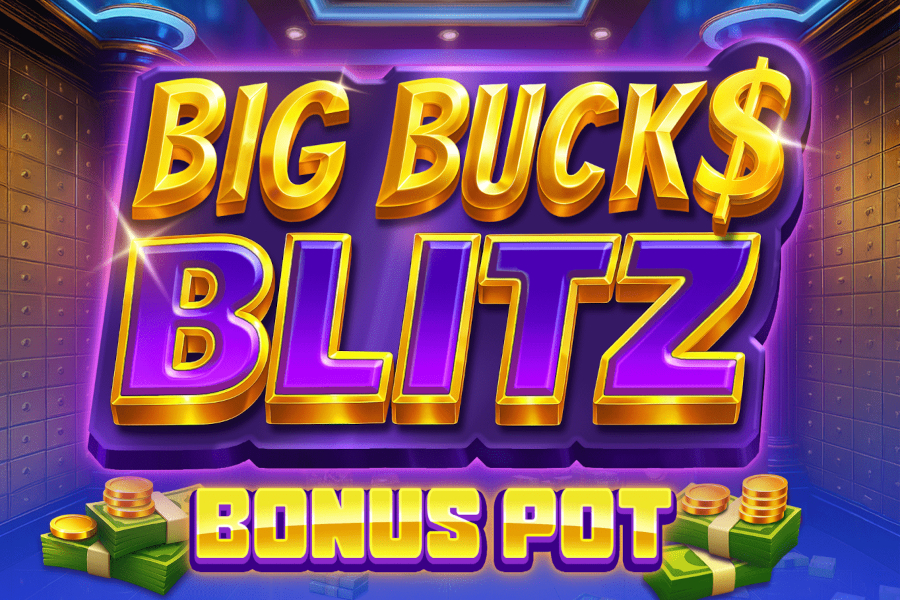 Big Bucks Blitz – Bonus Pot