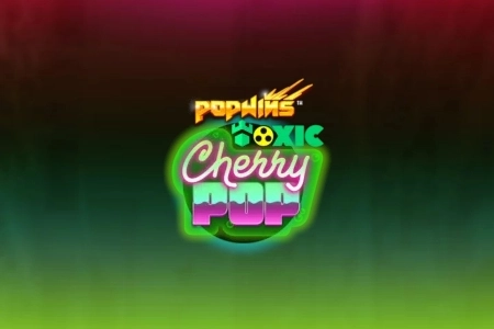 Toxic CherryPop